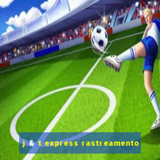 j & t express rastreamento